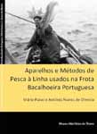 Aparelhos e Métodos de Pesca à Linha usados na Frota Bacalhoeira Portuguesa